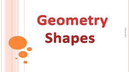 Geometry Shapes J.Byrne 2017.