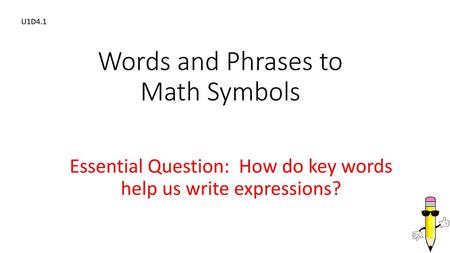 Words and Phrases to Math Symbols