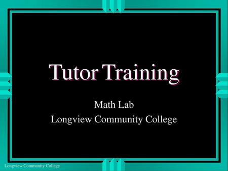 Math Lab Longview Community College