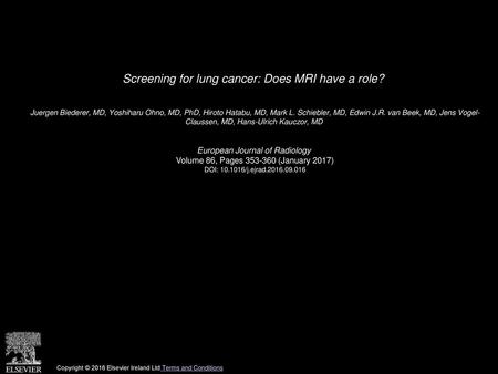 Screening for lung cancer: Does MRI have a role?