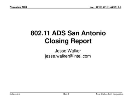 ADS San Antonio Closing Report