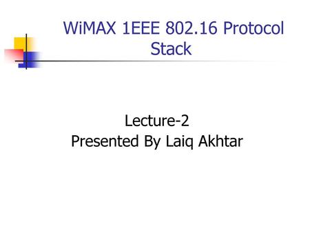 WiMAX 1EEE Protocol Stack
