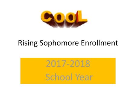 Rising Sophomore Enrollment