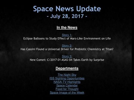 Space News Update - July 28, In the News Departments Story 1: