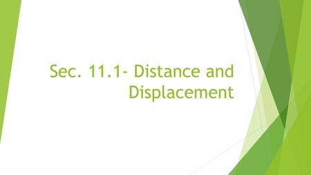 Sec Distance and Displacement