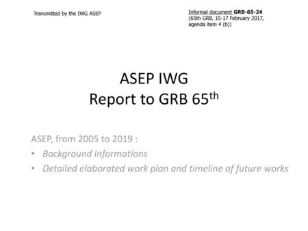 ASEP IWG Report to GRB 65th