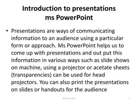 Introduction to presentations ms PowerPoint