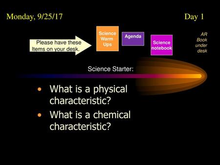 What is a physical characteristic? What is a chemical characteristic?