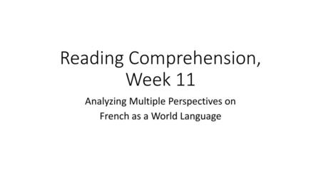 Reading Comprehension, Week 11