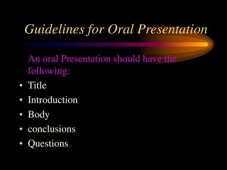 Guidelines for Oral Presentation