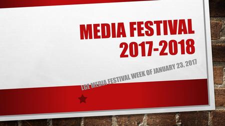 LGE Media festival week of January 23, 2017
