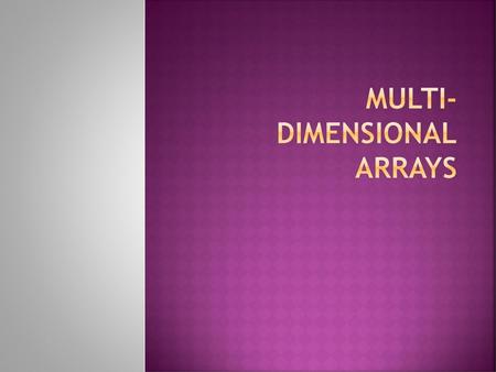 multi-dimensional arrays