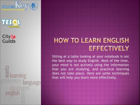 HOW TO LEARN ENGLISH EFFECTIVELY