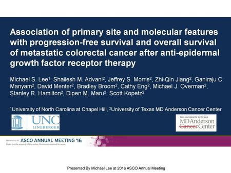 Presented By Michael Lee at 2016 ASCO Annual Meeting