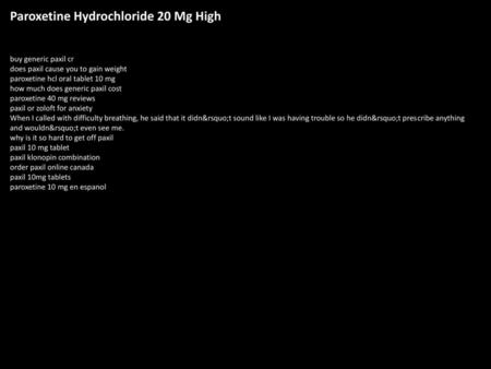Paroxetine Hydrochloride 20 Mg High
