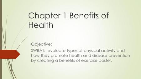 Chapter 1 Benefits of Health