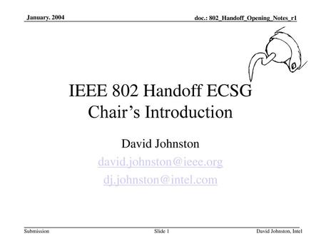 IEEE 802 Handoff ECSG Chair’s Introduction