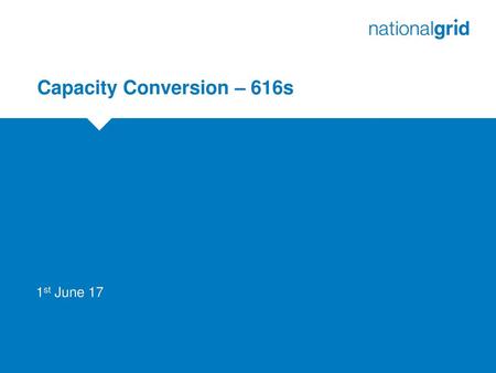Capacity Conversion – 616s
