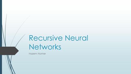 Recursive Neural Networks