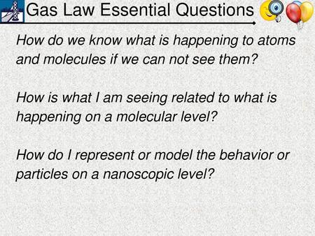 Gas Law Essential Questions