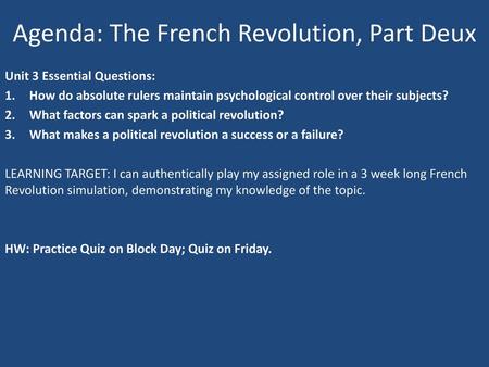 Agenda: The French Revolution, Part Deux