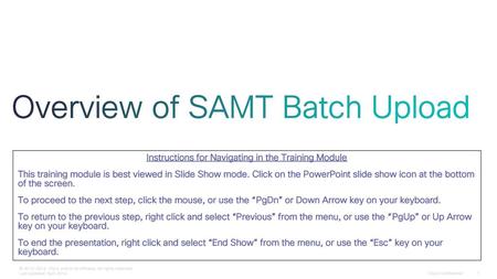 Overview of SAMT Batch Upload