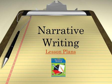 Narrative Writing Lesson Plans