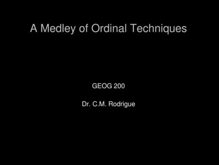 A Medley of Ordinal Techniques