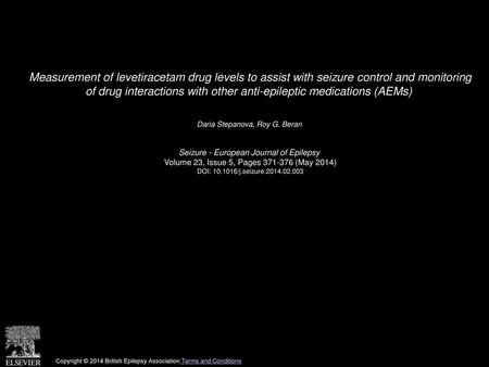 Measurement of levetiracetam drug levels to assist with seizure control and monitoring of drug interactions with other anti-epileptic medications (AEMs) 