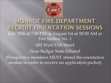 Monroe Fire Department Recruit Orientation Sessions