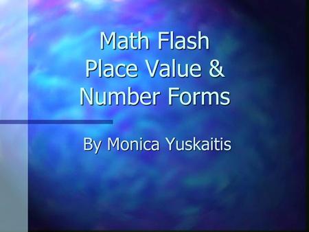 Math Flash Place Value & Number Forms