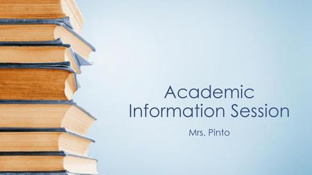 Academic Information Session