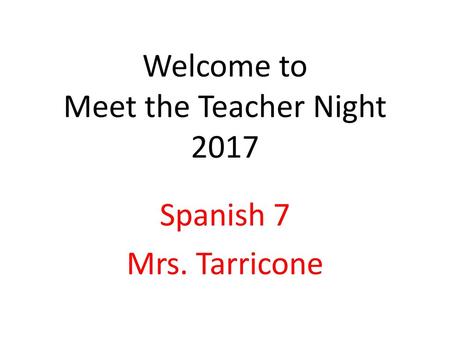 Welcome to Meet the Teacher Night 2017