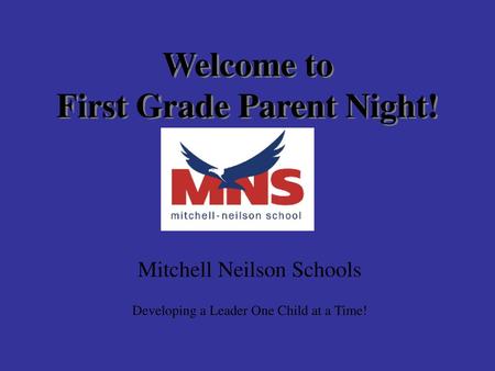 Welcome to First Grade Parent Night!