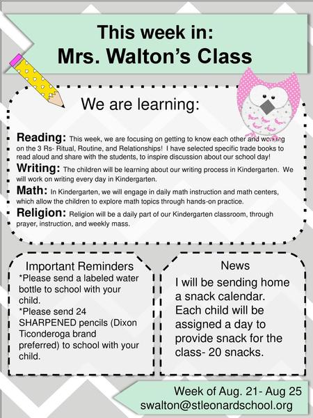 Mrs. Walton’s Class This week in: We are learning: