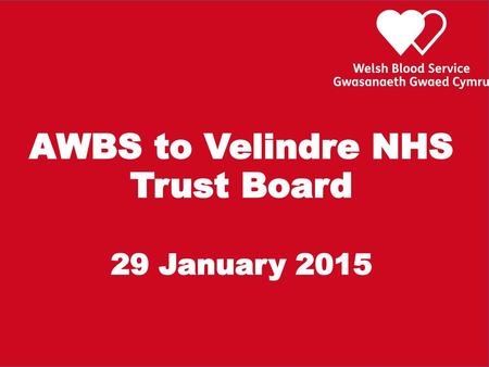 AWBS to Velindre NHS Trust Board