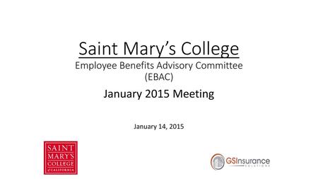 Saint Mary’s College Employee Benefits Advisory Committee (EBAC)