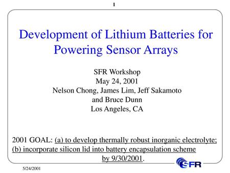 Development of Lithium Batteries for Powering Sensor Arrays
