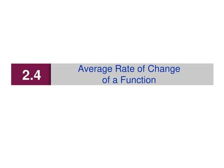 Average Rate of Change of a Function