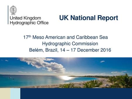 UK National Report 17th Meso American and Caribbean Sea
