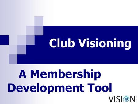 A Membership Development Tool