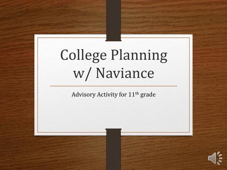 College Planning w/ Naviance