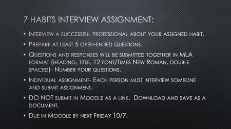 7 Habits interview assignment:
