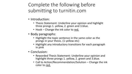 Complete the following before submitting to turnitin.com