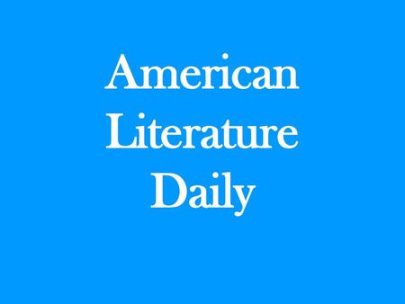 American Literature Daily