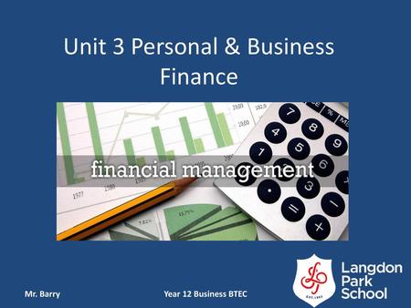 Unit 3 Personal & Business Finance