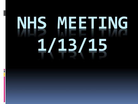 Nhs meeting 1/13/15.