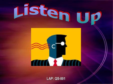 Listen Up LAP: QS-001.