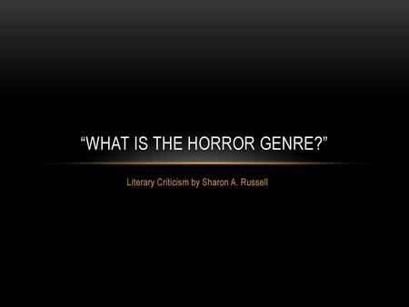 “What is the Horror Genre?”