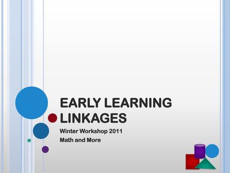 EARLY LEARNING LINKAGES